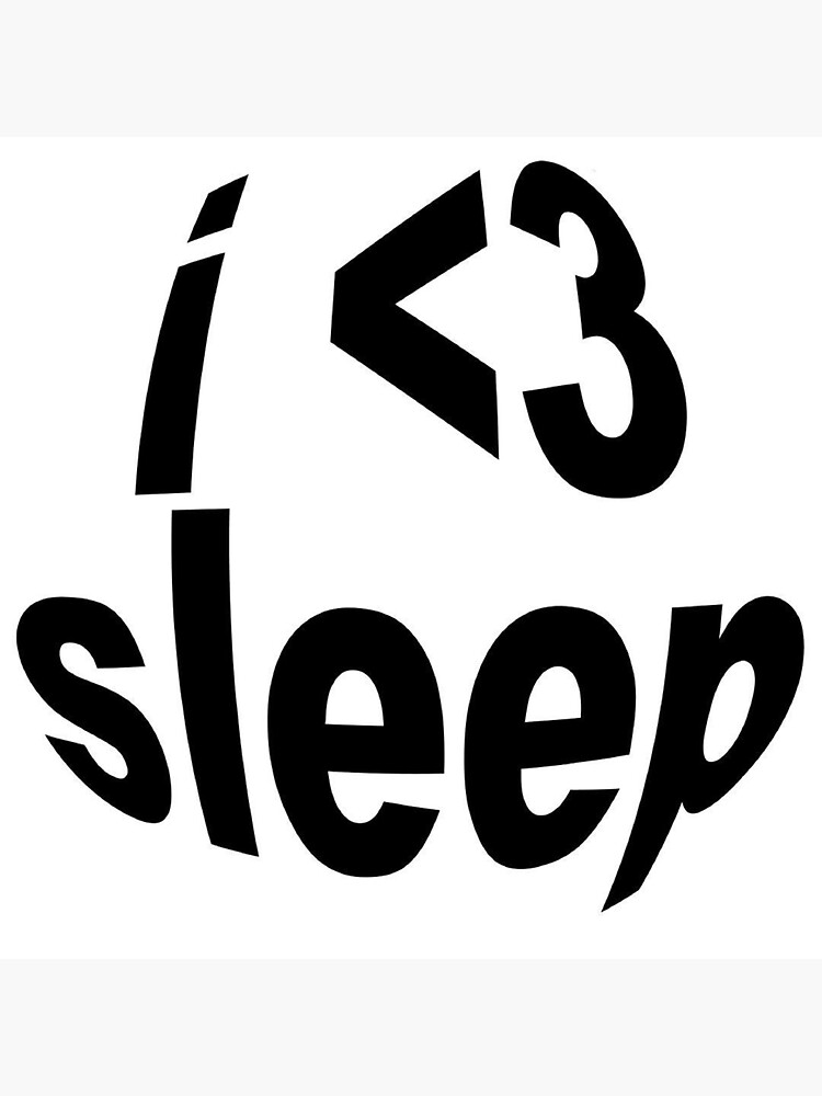 i love sleep | Sticker