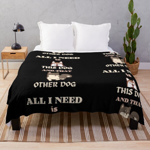 Item preview, ALL I NEED IS THIS DOG AND THAT OTHER DOG FUNNY GIFTS FOR DOGS LOVERS designed and sold by light-artist.