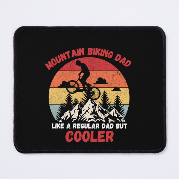 Item preview,  mountain biking dad like a regular dad but cooler designed and sold by ArtShotss.
