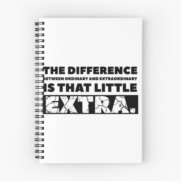 Item preview, The difference between ordinary and extraordinary is that little extra. (distressed) designed and sold by KingsManKind.