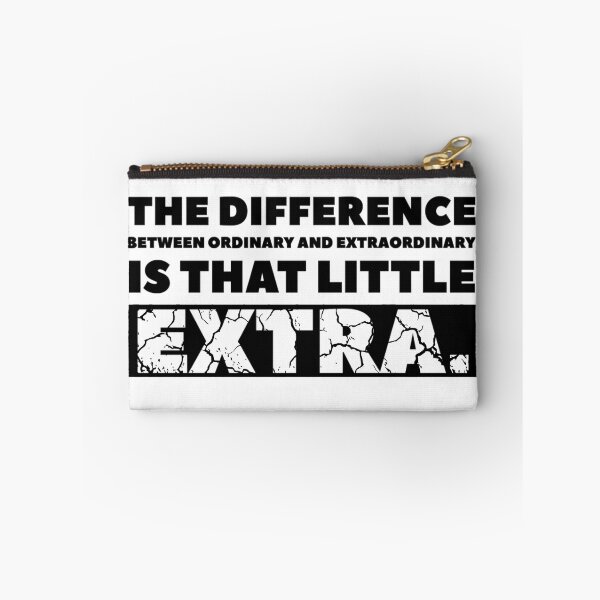 Item preview, The difference between ordinary and extraordinary is that little extra. (distressed) designed and sold by KingsManKind.