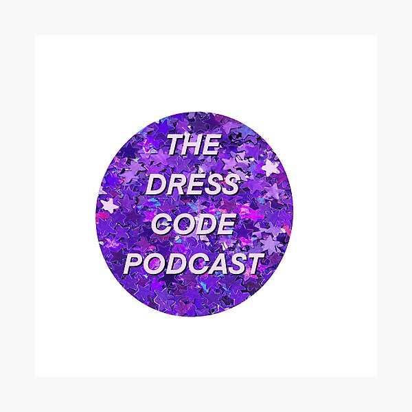 Item preview, THE DRESS CODE PODCAST designed and sold by DressCodePod.