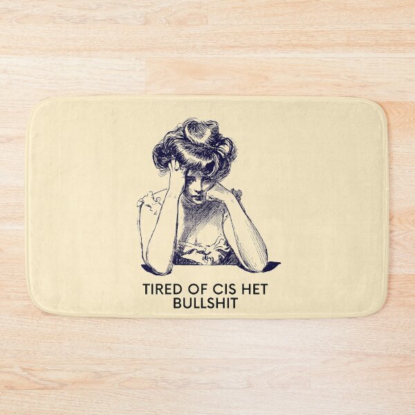 Item preview, Tired of cis het bullshit designed and sold by keiraillu.