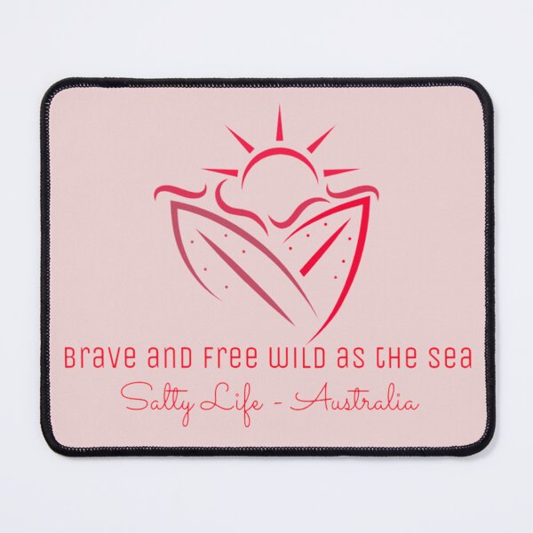 Item preview, Brave and Free, Wild as the Sea - Salty Life - Australia designed and sold by Corinne Alexa Jackson.
