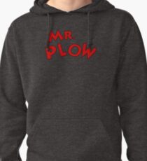 Mr. Plow Pullover Hoodie