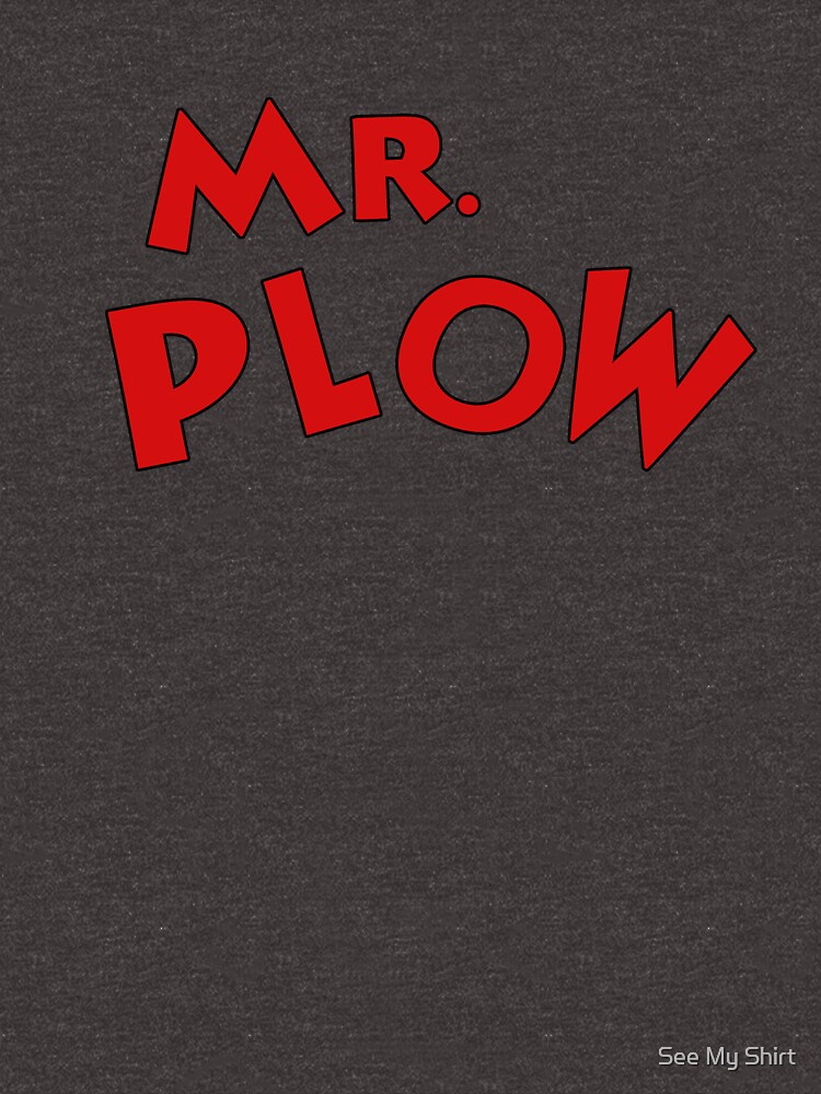 mr plow t shirt