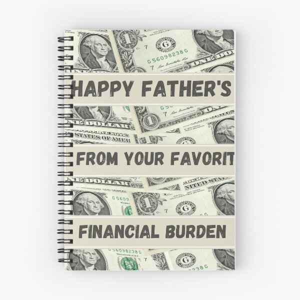 Item preview, Happy Father's Day From Your Favorite Financial Burden designed and sold by ArtShotss.