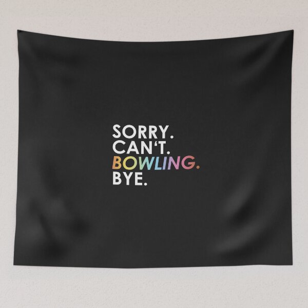 Item preview, sorry Can not. Bowling. Bye. (rainbow) designed and sold by ponat.
