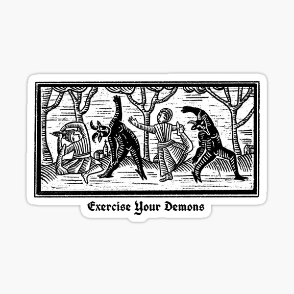 Item preview, Exercise your demons designed and sold by The Plotted Plant.