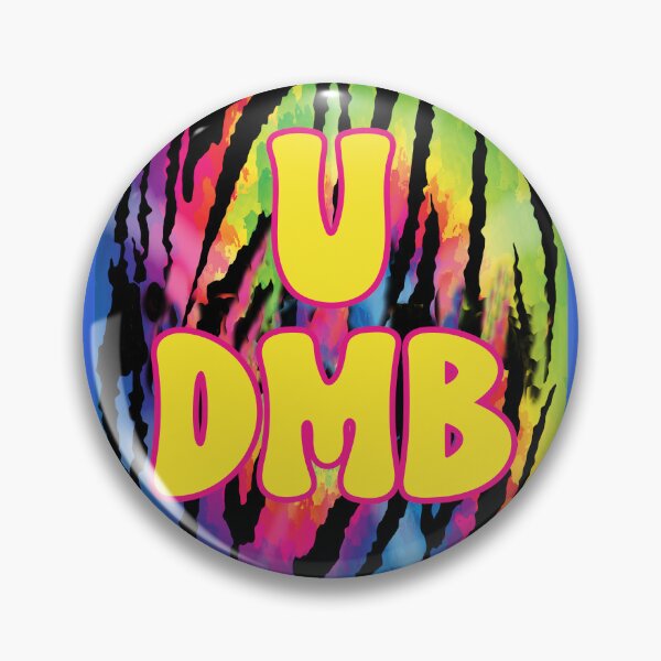 Item preview, U DMB or Funny Sarcastic You Dumb with Tie Dye Tiger Pattern designed and sold by JoyOfHopeStore.