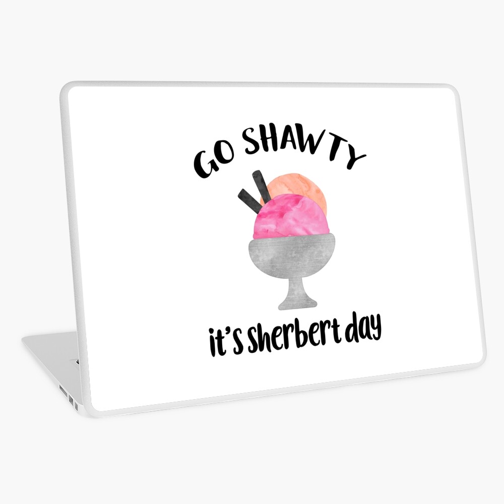 Hey Shawty It's Sherbert Day Greeting Greeting Card – greystreetpaper