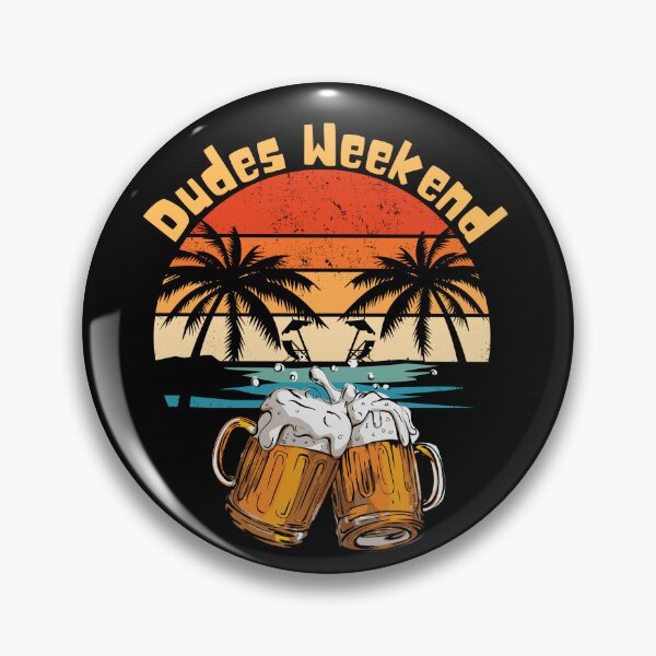 Item preview, Dudes weekend designed and sold by Azrou shop.