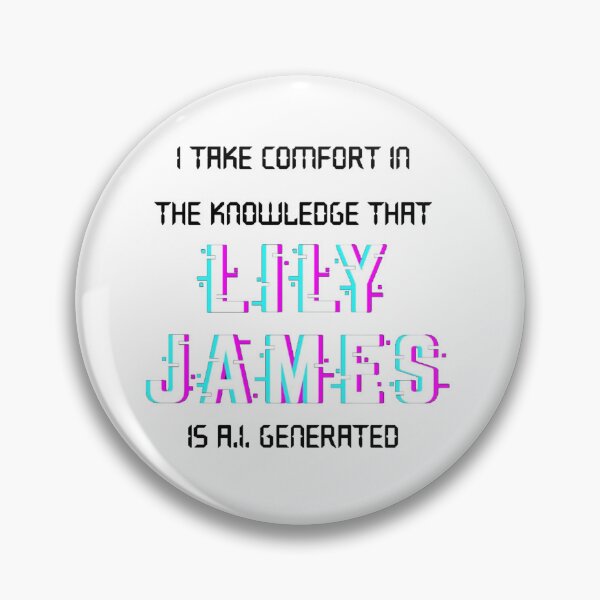 Item preview, Lily James is not real designed and sold by ashleygre.