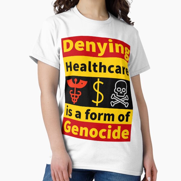 Item preview, Denying healthcare is a form of genocide  designed and sold by Rachel the Artist .