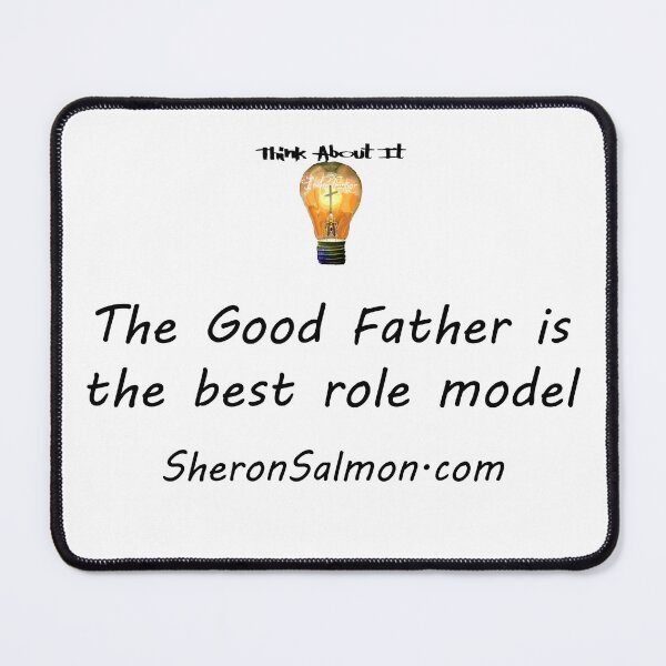Item preview, The Good Father is the best role model. designed and sold by IAMthinker.