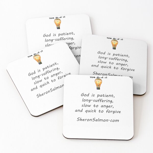 Item preview, God is patient, long-suffering, slow to anger and quick to forgive. designed and sold by IAMthinker.