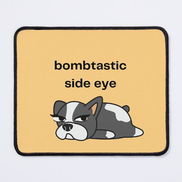 Item preview, bombtastic side eye pug designed and sold by rainygrass.
