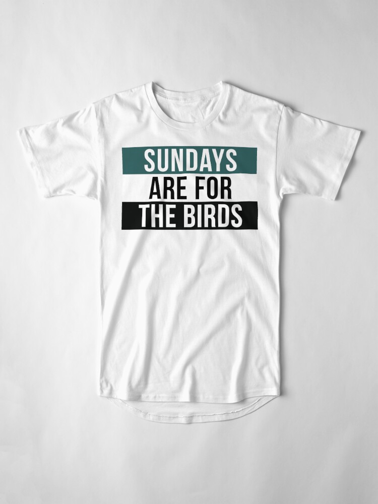 sunday is for the birds shirt