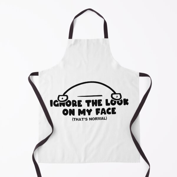 Item preview, Ignore The Look On My Face designed and sold by BobbyMillsArt.