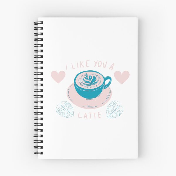 Item preview, I LIKE YOU A LATTE designed and sold by Bellus7.