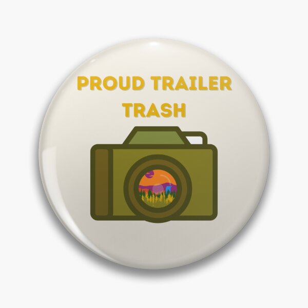 Artikelvorschau, Stolzer Trailer Trash Trail Cam Caleb entworfen und verkauft von TrailCamCaleb.