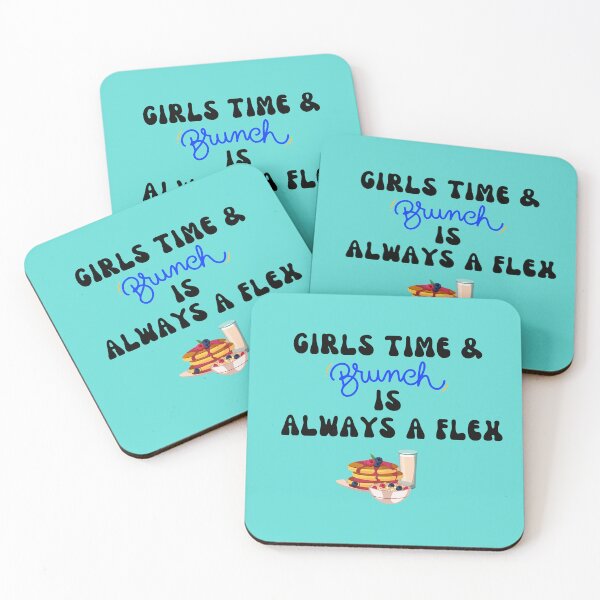 Item preview, Girls Time & Brunch is Always A Flex designed and sold by brittrinini4.