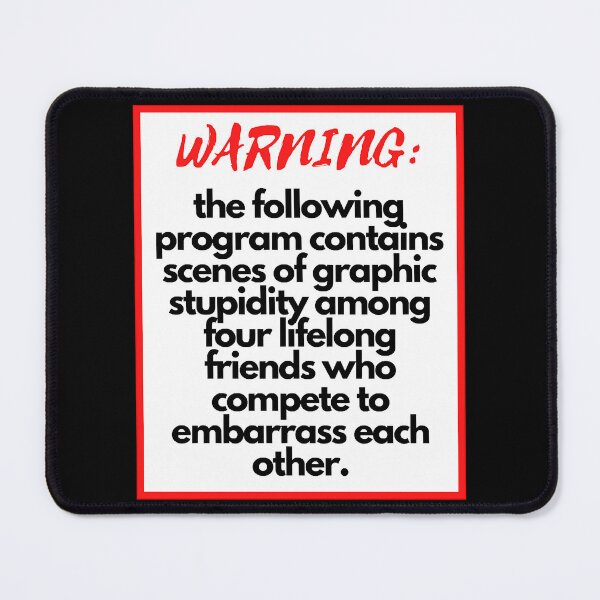 Item preview, Impractical Jokers Warning designed and sold by DWattsArt.
