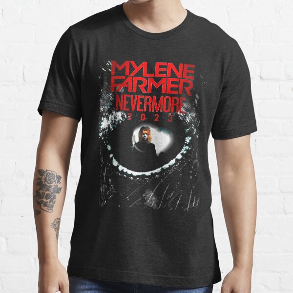 Mylène Farmer Nevermore, Mylène Farmer 2023, Mylène Farmer, Mylène Farmer 2022 T-shirt essentiel