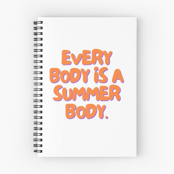 Item preview, Every Body Is A Summer Body designed and sold by Nobie Fried.