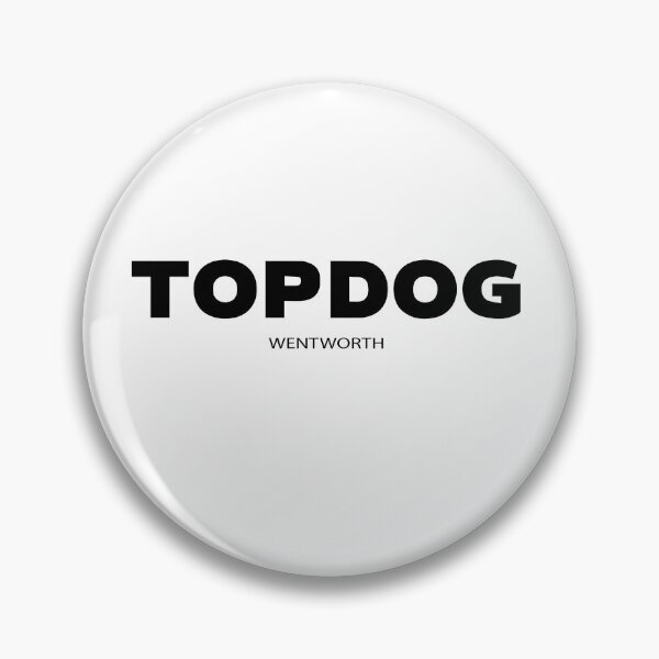 Item preview, Wentworth Top Dog  designed and sold by BrianGunter564.