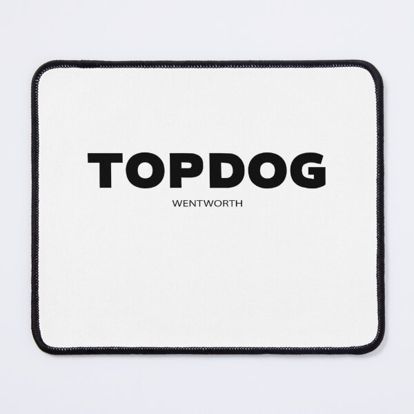 Item preview, Wentworth Top Dog  designed and sold by BrianGunter564.