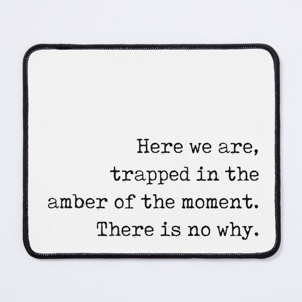 Item preview, Trapped in the amber of the moment - Kurt Vonnegut Quote - Literature - Typewriter Print designed and sold by Studio Grafiikka.