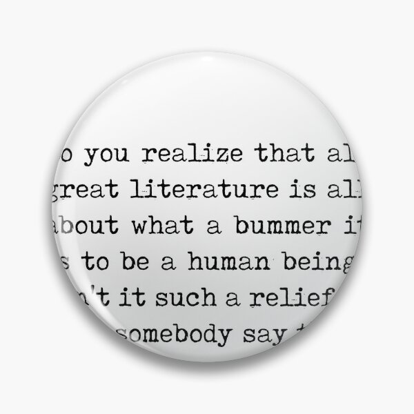 Item preview, What a bummer it is to be a human being - Kurt Vonnegut Quote - Literature - Typewriter Print designed and sold by Studio Grafiikka.
