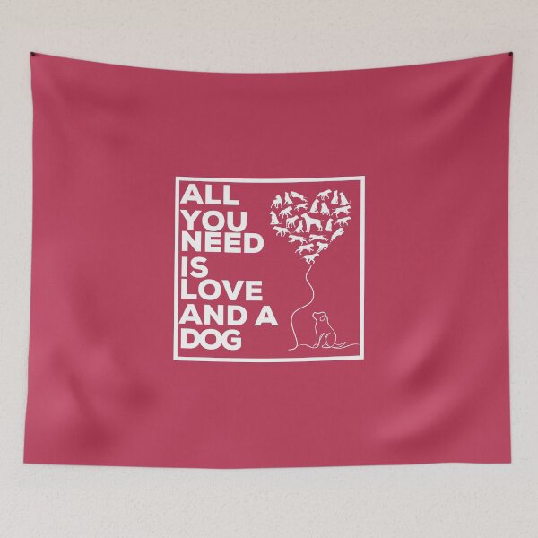 Item preview, All You Need is Love and a Dog designed and sold by Bitchien.