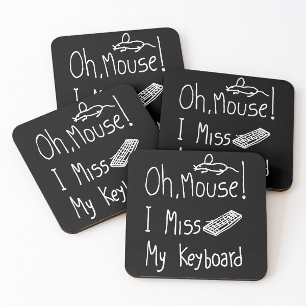 Item preview, Oh mouse I miss my keyboard designed and sold by Yeaha.