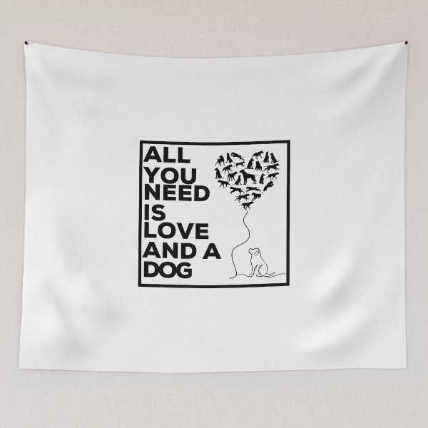 Item preview, Copy of All You Need is Love and a Dog (black) designed and sold by Bitchien.