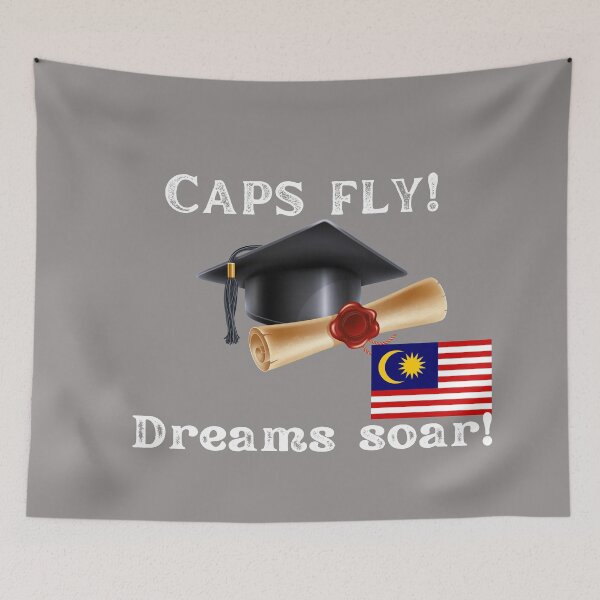 Item preview, CAPS FLY, DREAMS SOAR!  congratuations Malaysian graduates, College graduates designed and sold by Right-UR.