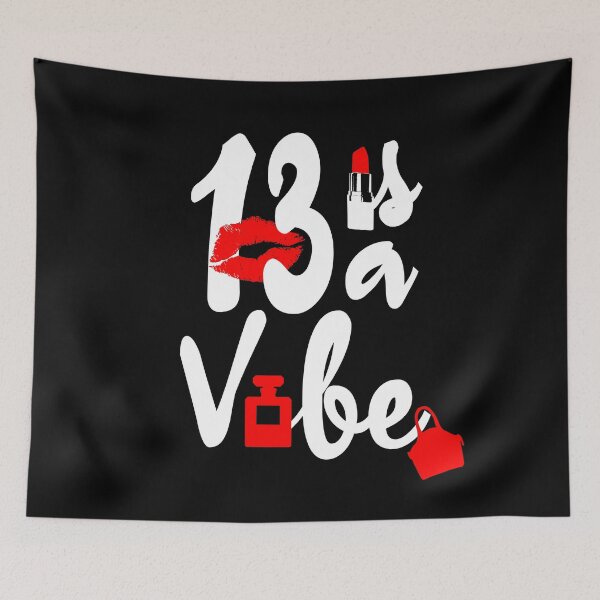 Item preview,  13 is a vibe designed and sold by giftfromheart.