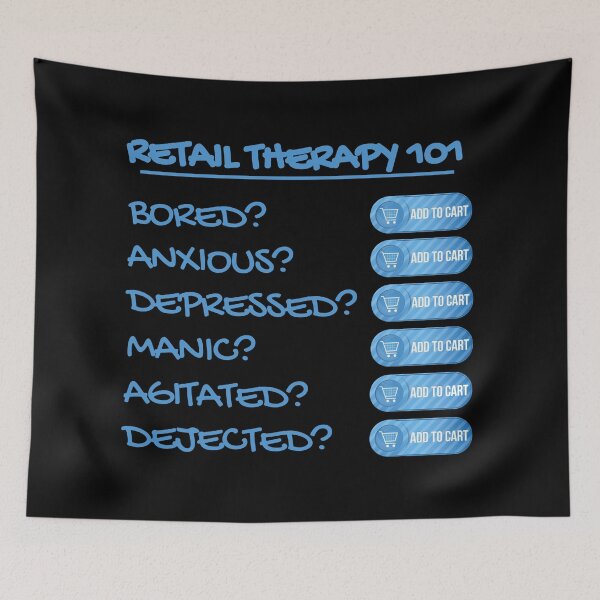 Item preview, Retail Therapy designed and sold by JoseyMiles.