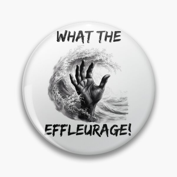Item preview, What The Effleurage! designed and sold by lunarhalomedia.