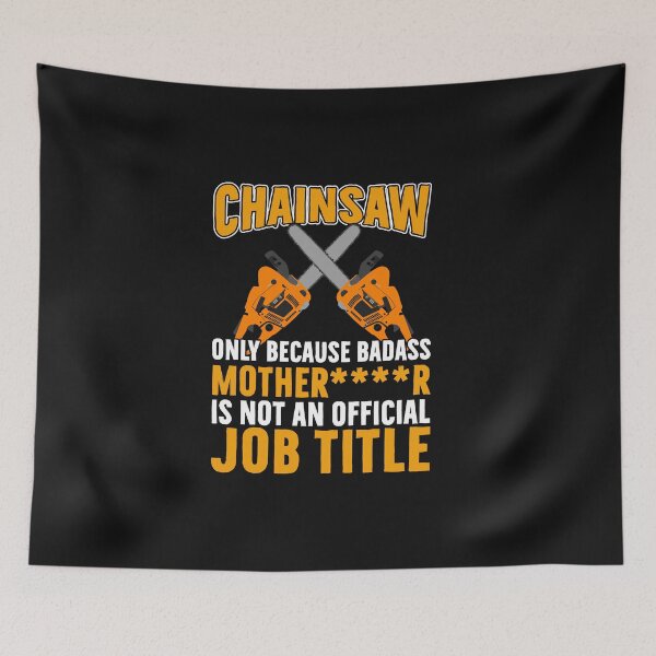 Item preview, Chainsaw only because badass  / Tree Surgeon / Logger / Chainsaw / Arborist  designed and sold by Tee Hub.