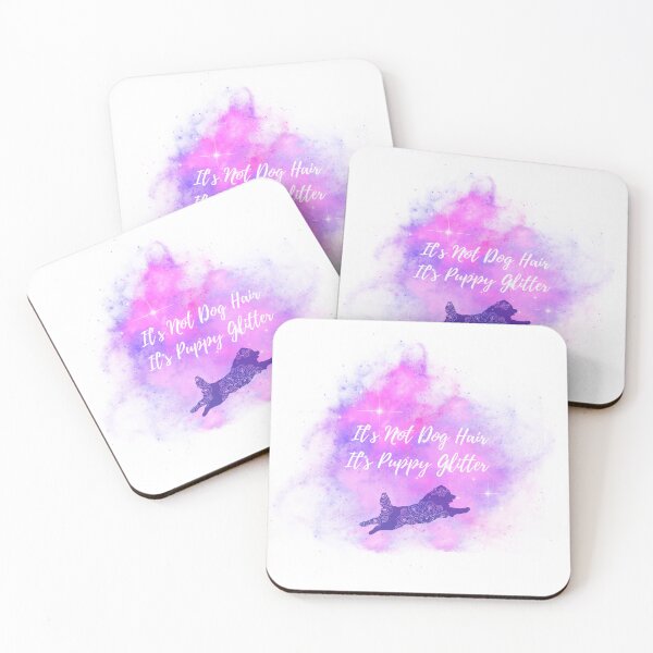Item preview, Copy of It's Not Dog Hair It's Puppy Glitter designed and sold by Bitchien.