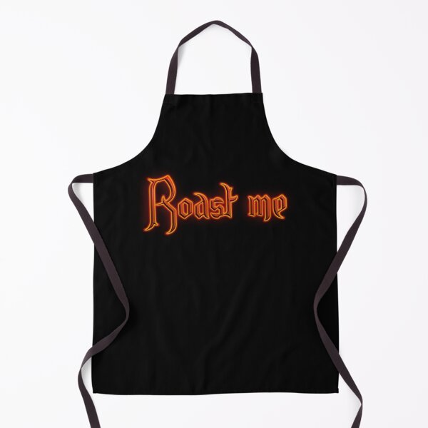Item preview, Roast me (Fiery Glowing Text) designed and sold by Swabcraft.