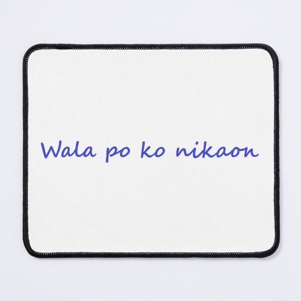 Item preview, Wala pa ko nikaon = I haven't eaten yet BISAYA / CEBUANO designed and sold by PabloBSanchez.