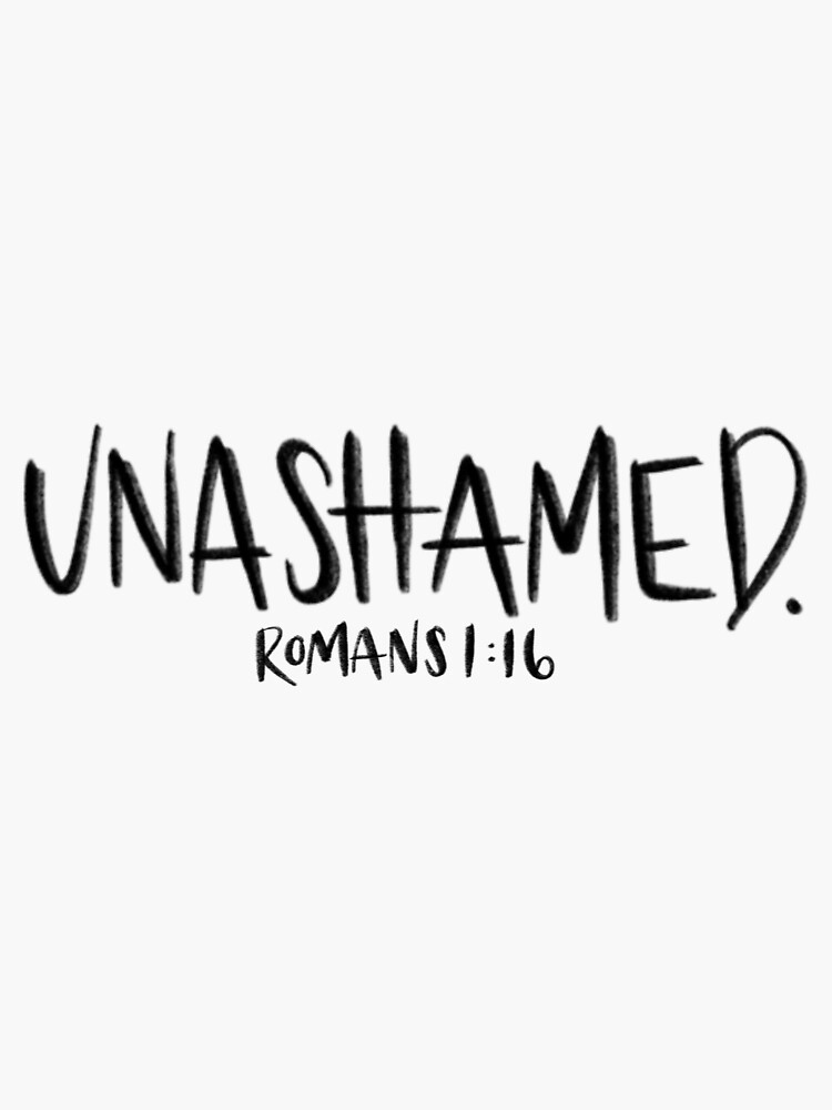 Thumbnail 3 of 3, Sticker, unashamed designed and sold by scriptedbysyd.