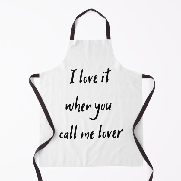 Item preview, I Love It When You Call Me Lover designed and sold by sarasapiro.
