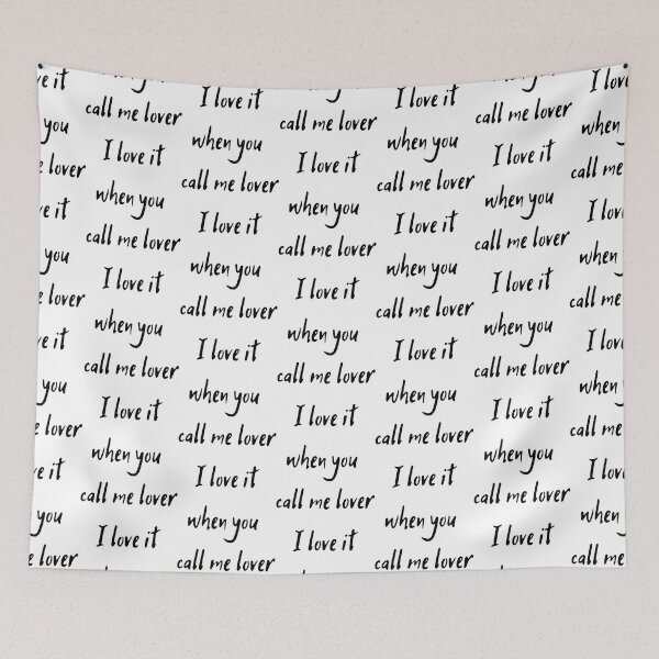 Item preview,  I Love It When You Call Me Lover designed and sold by sarasapiro.