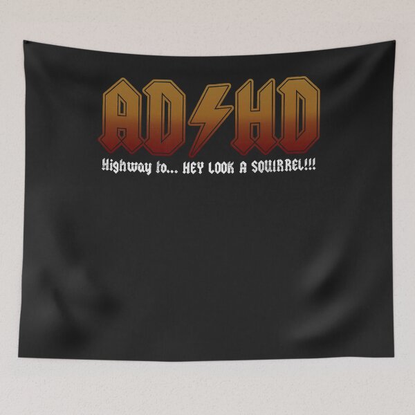 Item preview, ADHD Highway To Hey Look A Squirrel  Essential T-Shirt designed and sold by YODERFREIBERG.