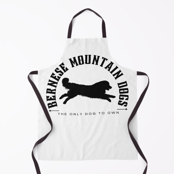 Item preview, Bernese Mountain Dogs The Only Dog To Own designed and sold by Bitchien.