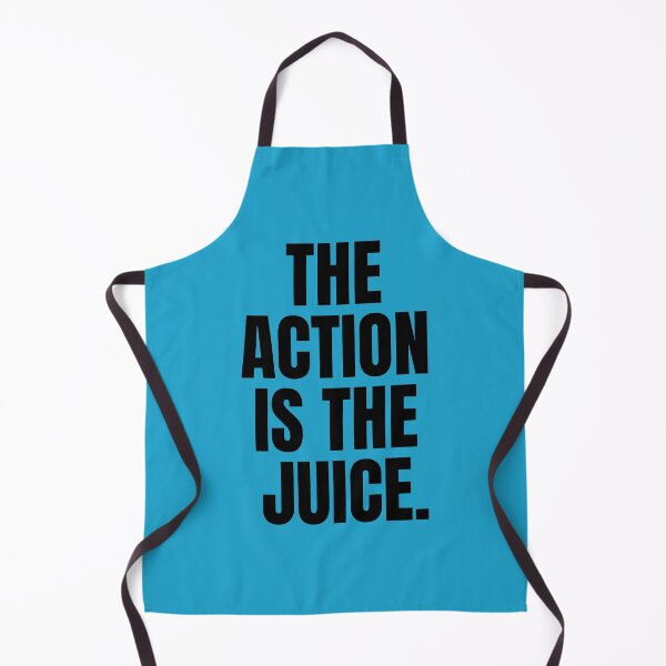 Item preview, The Action is the Juice   designed and sold by SickAsShirts.